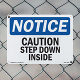 Caution Step Down Inside