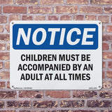 Children Must Be Accompanied By An Adult