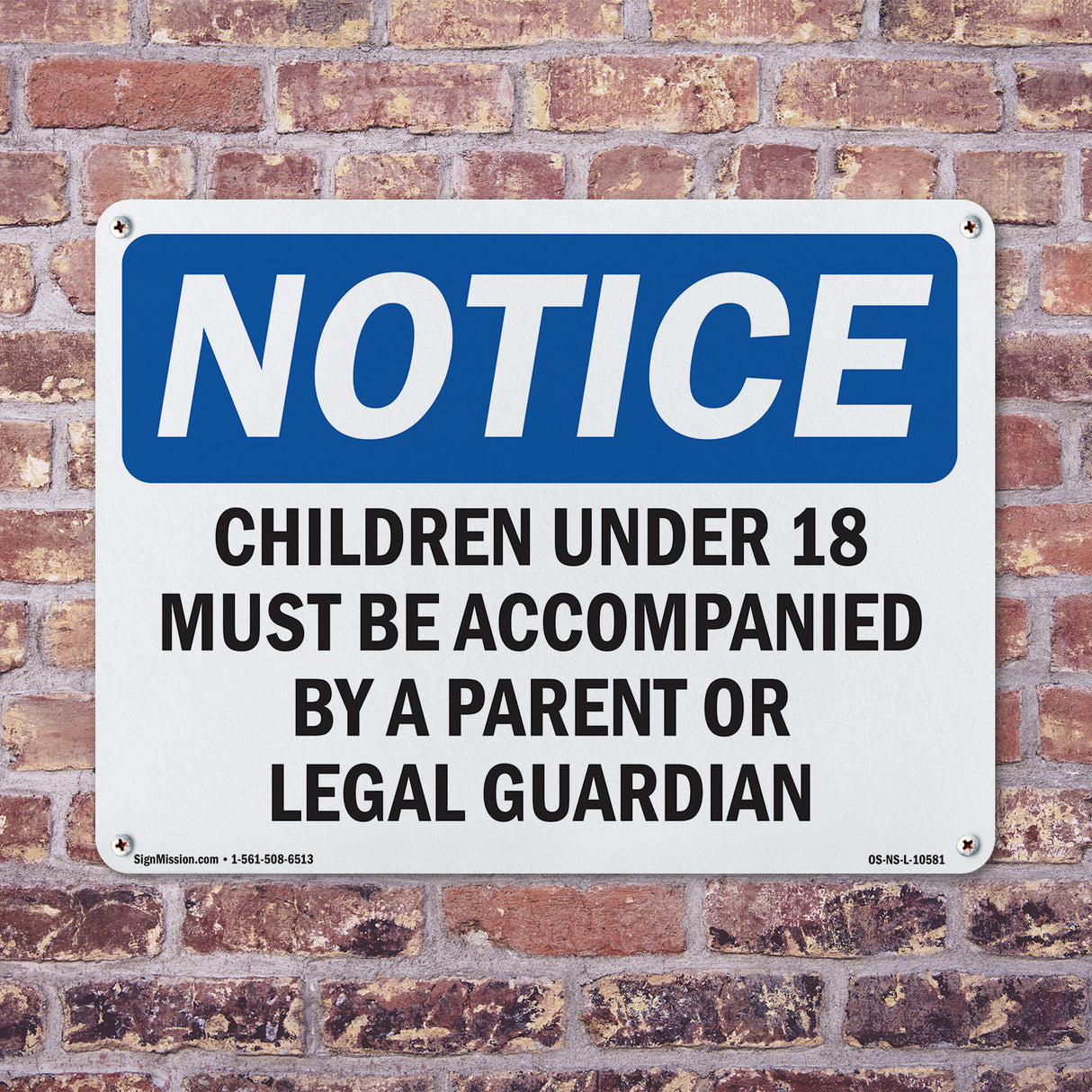 Children Under 18 Must Be Accompanied By
