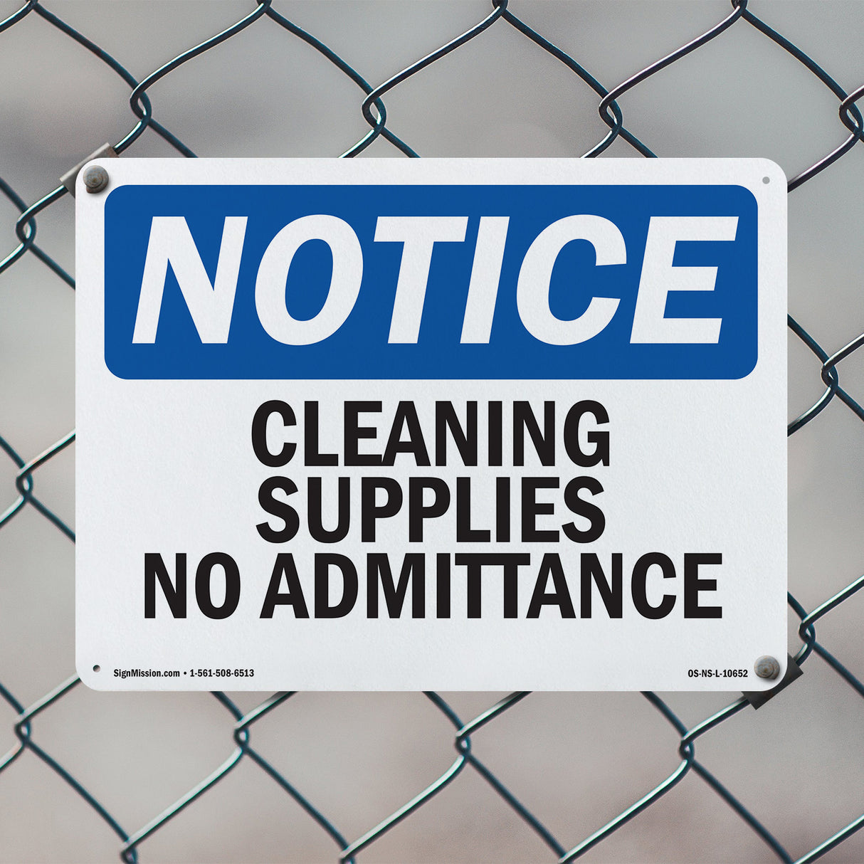 Cleaning Supplies No Admittance