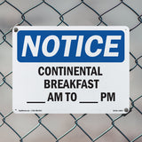 Continental Breakfast ____ Am To ____ Am