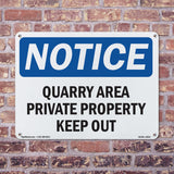 Danger Quarry Area Private Property Keep Out