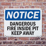 Dangerous Fire Inside Pit Keep Away