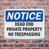 Dead End Private Property No Trespassing