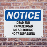 Dead End Private Road No Soliciting No Trespassing