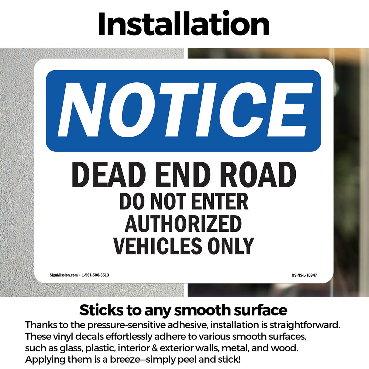 Dead End Road Do Not Enter Authorized Sign