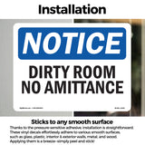 Dirty Room No Admittance