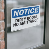 Dirty Room No Admittance