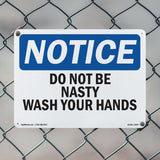 Do Not Be Nasty Wash Your Hands
