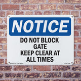 Do Not Block Gate Keep Clear At All Times