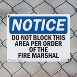 Do Not Block This Area Per Order Of The