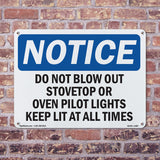 Do Not Blow Out Stovetop Or Oven Pilot Lights