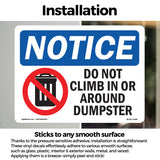 Do Not Climb In Or Around Dumpster