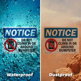 Do Not Climb In Or Around Dumpster