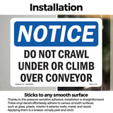 Do Not Crawl Under Or Climb Over Conveyor Sign