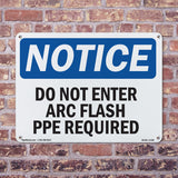 Do Not Enter Arc Flash PPE Required