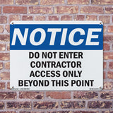 Do Not Enter Contractor Access Only Beyond