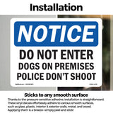 Do Not Enter Dog On Premises Police Don't Shoot