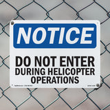 Do Not Enter During Helicopter Operations