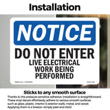 Do Not Enter Live Electrical Work Being Performed Sign