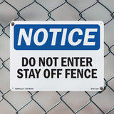 Do Not Enter Stay Off Fence Sign