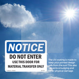 Do Not Enter Use This Door For Material