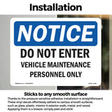 Do Not Enter Vehicle Maintenance Personnel Only