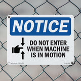 Do Not Enter When Machine Is In Motion
