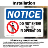 Do Not Enter While In Operation