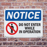 Do Not Enter While In Operation