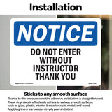 Do Not Enter Without Instructor