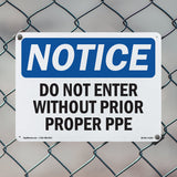 Do Not Enter Without Proper PPE