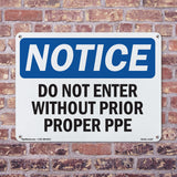 Do Not Enter Without Proper PPE