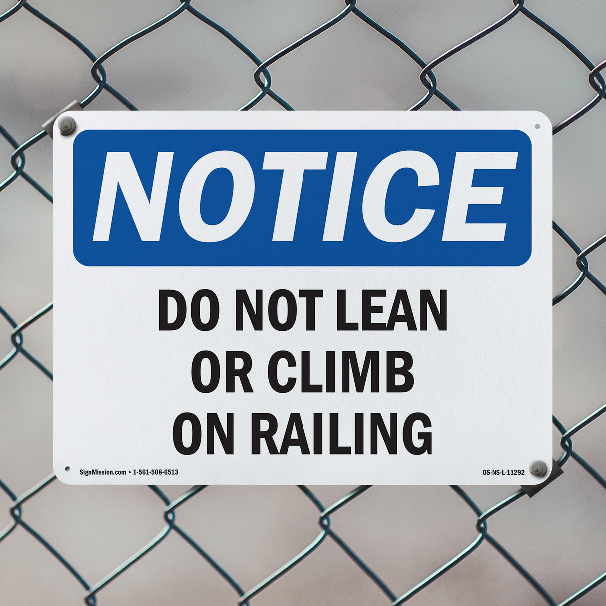 Do Not Lean Or Climb On Railing Sign
