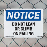 Do Not Lean Or Climb On Railing Sign