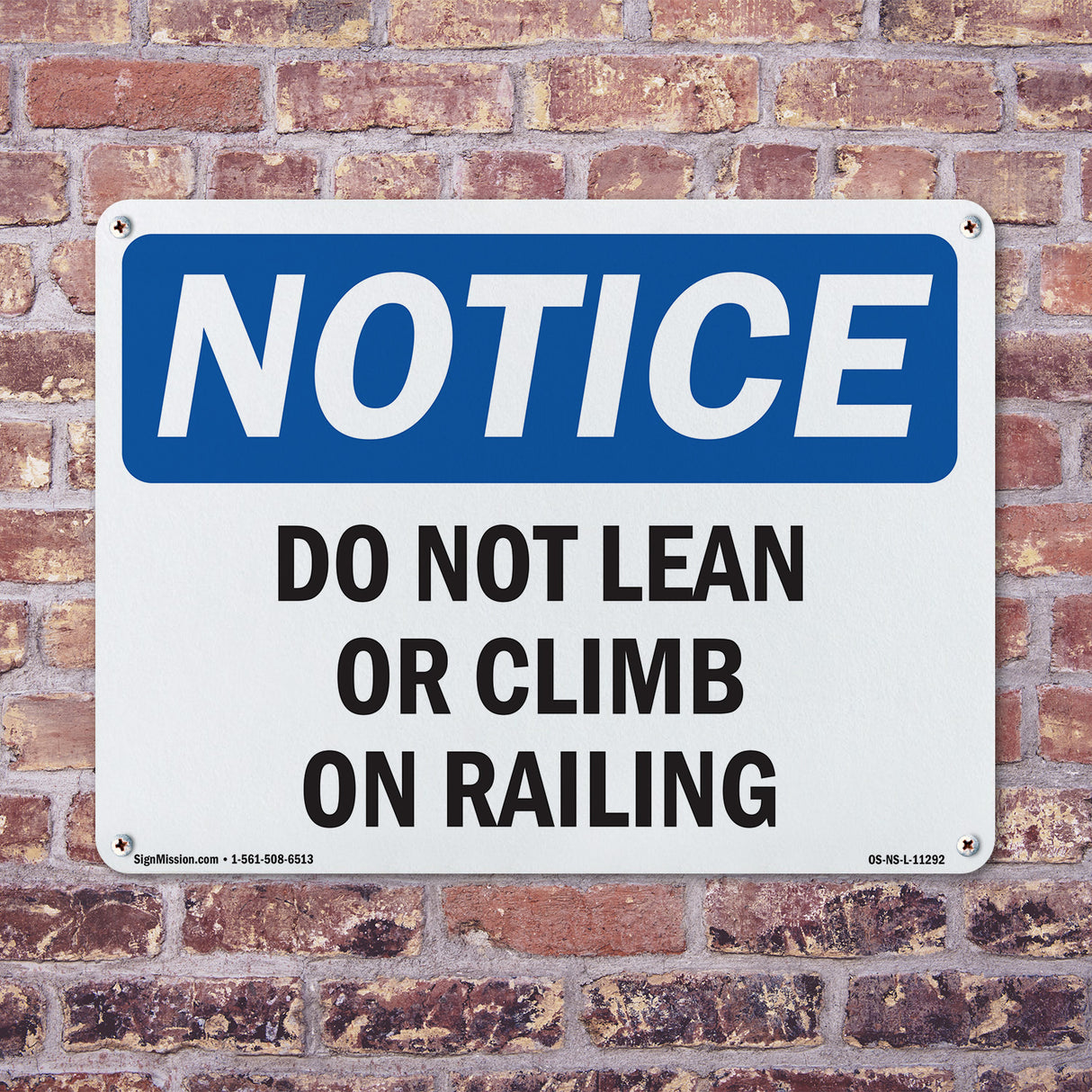 Do Not Lean Or Climb On Railing Sign