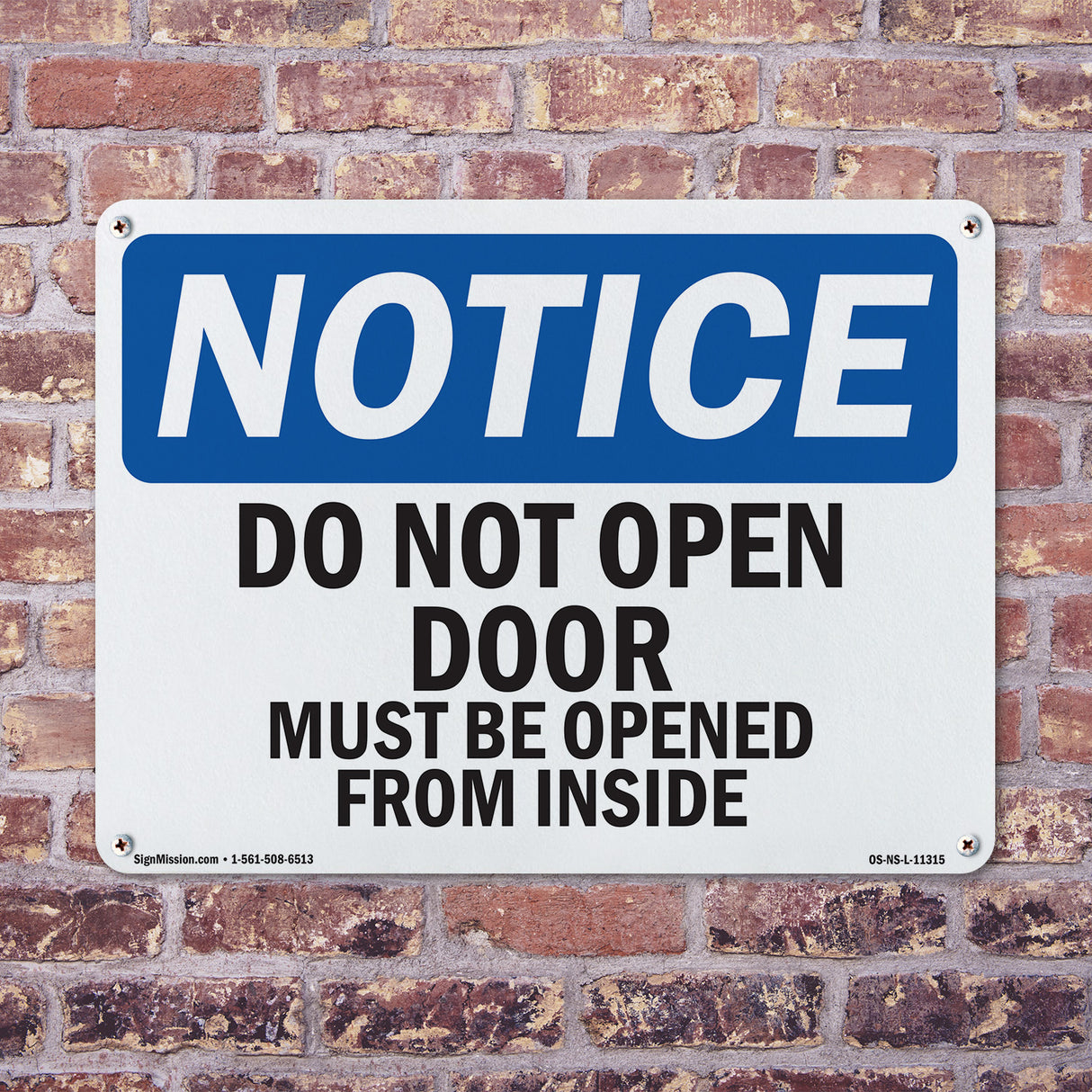 Do Not Open Door Must Be Opened From The Inside