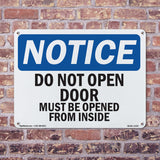 Do Not Open Door Must Be Opened From The Inside