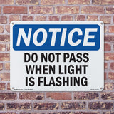 Do Not Pass When Light Is Flashing