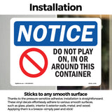 Do Not Play On, In Or Around