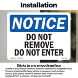 Do Not Remove Do Not Enter