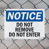 Do Not Remove Do Not Enter