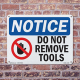 Do Not Remove Tools