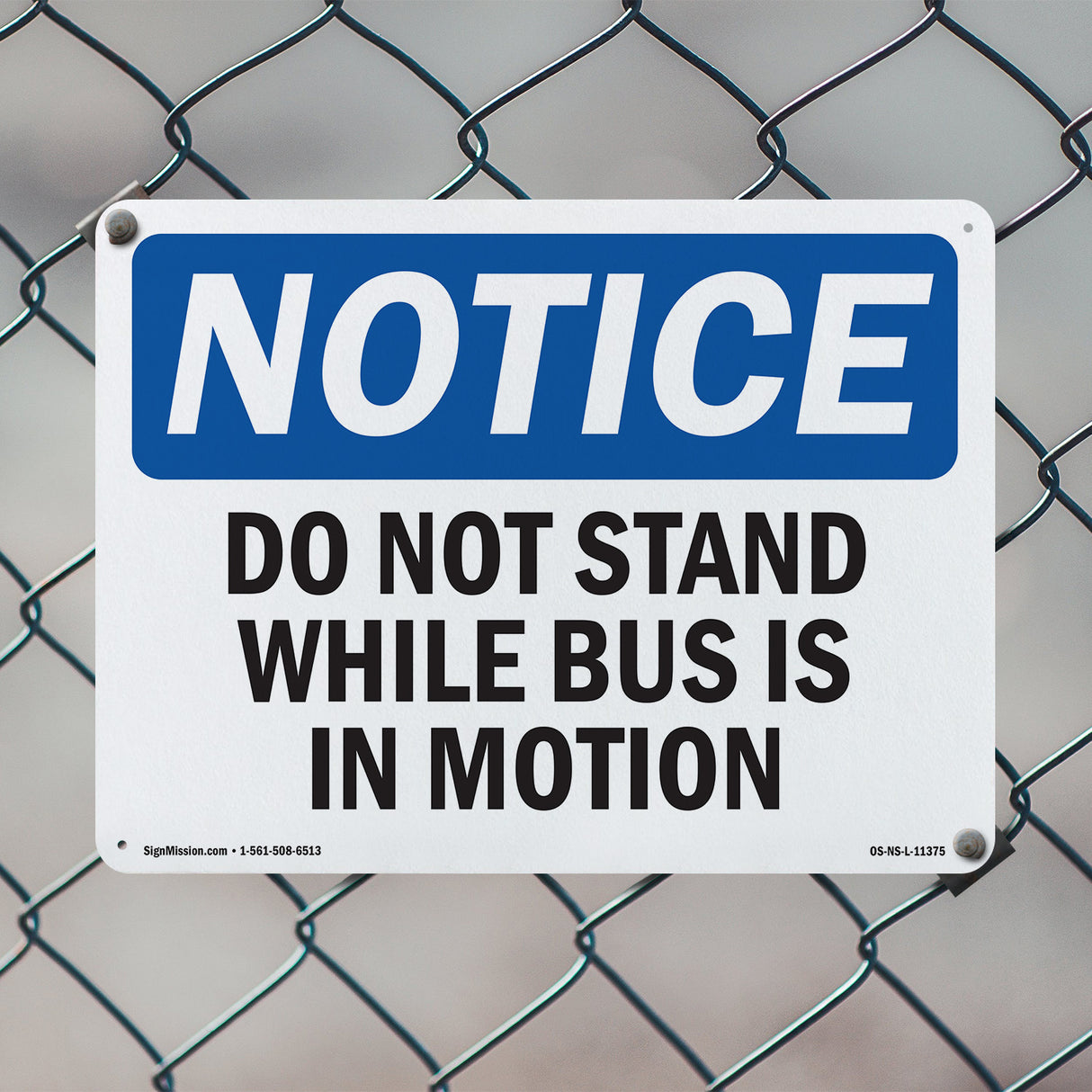 Do Not Stand While Bus Is In Motion Sign