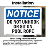 Do Not Unhook Or Sit On Pool Rope
