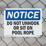 Do Not Unhook Or Sit On Pool Rope