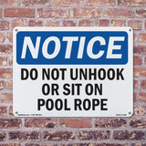 Do Not Unhook Or Sit On Pool Rope