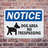 Dog Area No Trespassing