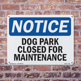 Dog Park Closed For Maintenance