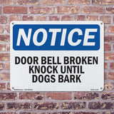 Door Bell Broken Knock Until Dogs Bark